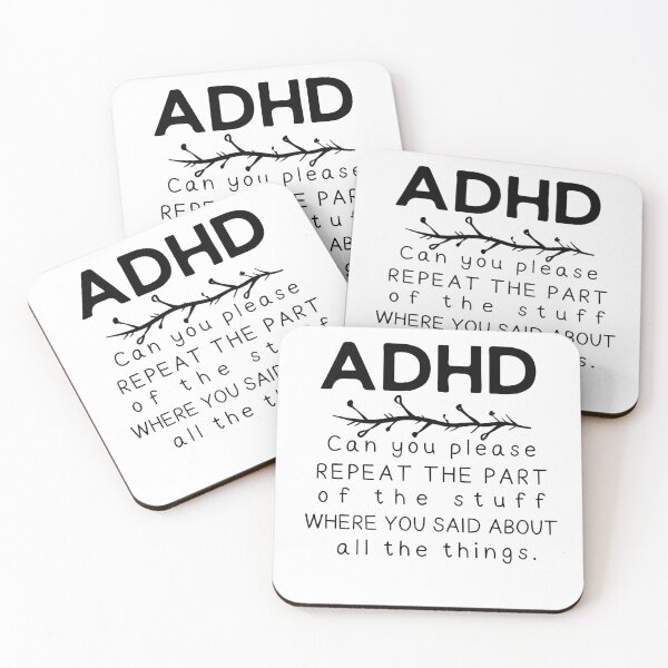 Item preview, ADHD - Can you please repeat the part of the stuff where you said about all the things - Dark on Light - Option B designed and sold by TheBerriesADHD.