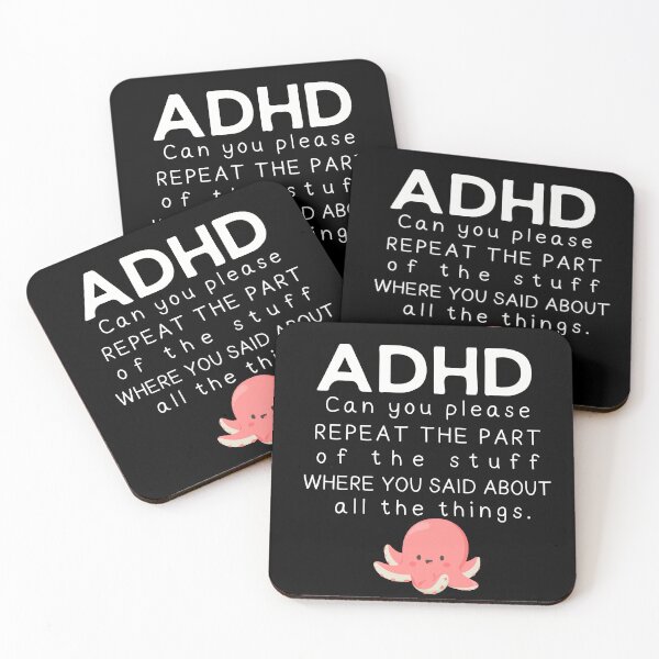Item preview, ADHD - Can you please repeat the part of the stuff where you said about all the things - Light on Dark - Option C designed and sold by TheBerriesADHD.
