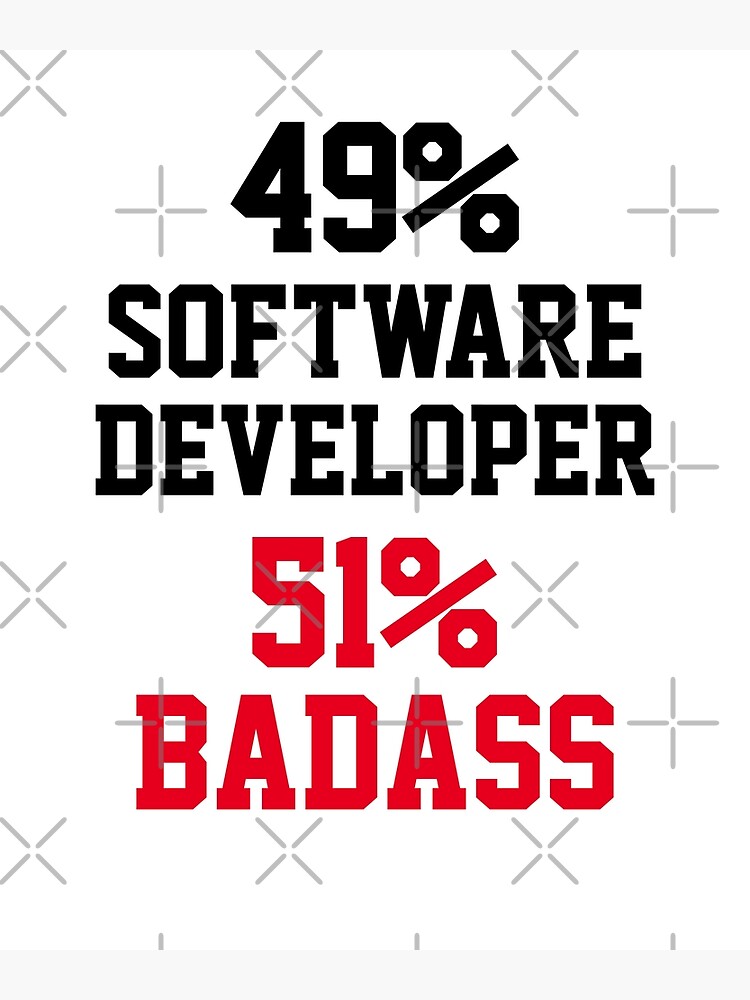 Discover Badass Software Developer Premium Matte Vertical Poster