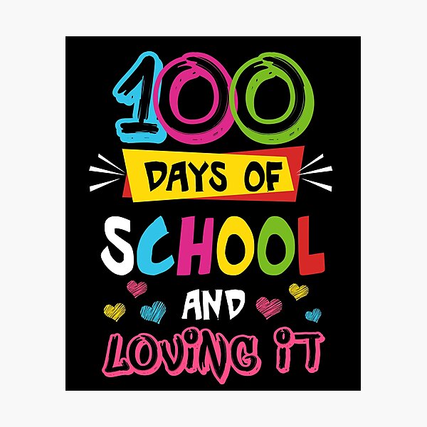 Item preview, 100 Days Of School And Loving It designed and sold by LittleBunnyy.