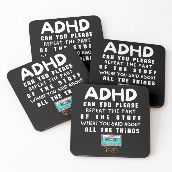 Item preview, ADHD - Can you please repeat the part of the stuff where you said about all the things - Light on Dark - Option D designed and sold by TheBerriesADHD.