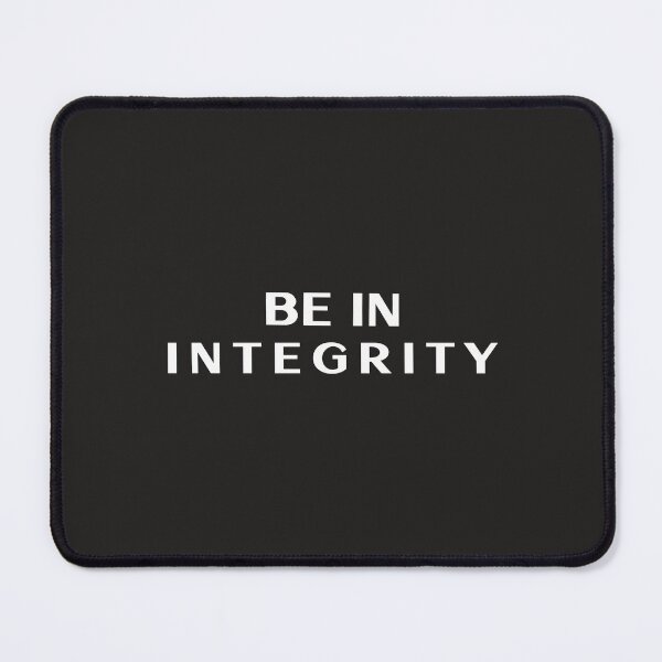 Item preview, Be In Integrity designed and sold by Salimah Haji.
