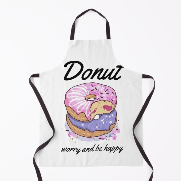 Item preview, Donut Worry And Be Happy-Donut Forever designed and sold by KAPAA.