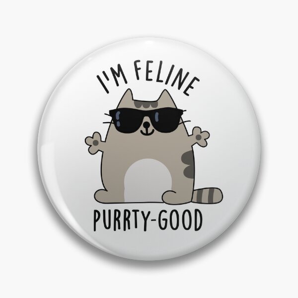 Item preview, I'm Feline Purr-ty Good Funny Cat Puns  designed and sold by punnybone.