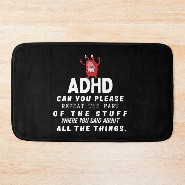 Item preview, ADHD - Can you please repeat the part of the stuff where you said about all the things - Light on Dark - Option E designed and sold by TheBerriesADHD.
