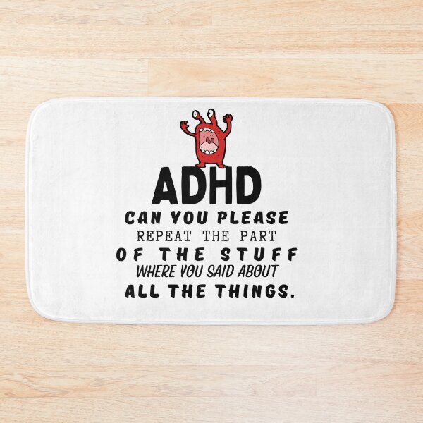 Item preview, ADHD - Can you please repeat the part of the stuff where you said about all the things - Dark on Light - Option E designed and sold by TheBerriesADHD.