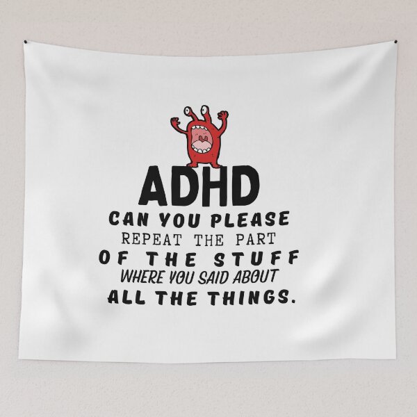 Item preview, ADHD - Can you please repeat the part of the stuff where you said about all the things - Dark on Light - Option E designed and sold by TheBerriesADHD.