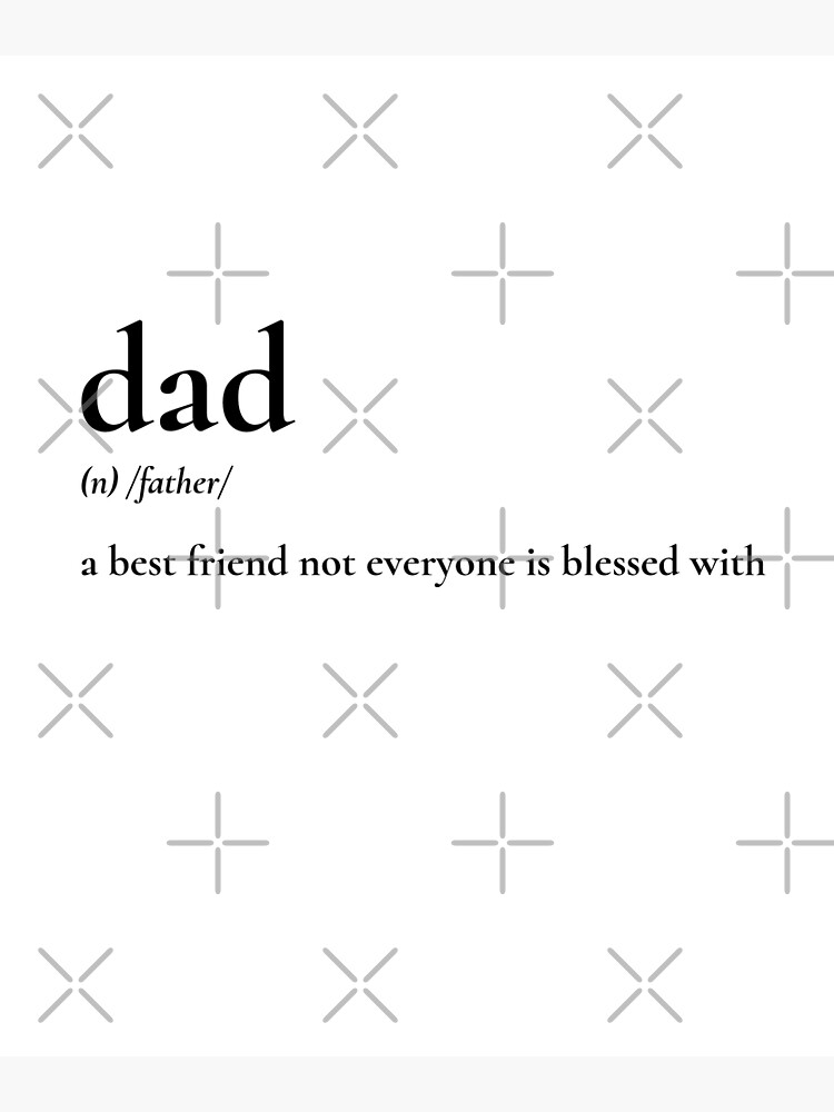 "Dad Father Definition Meaning Loving Appreciation Fathers Day Gift