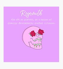 Regrowth | With Quote Photographic Print