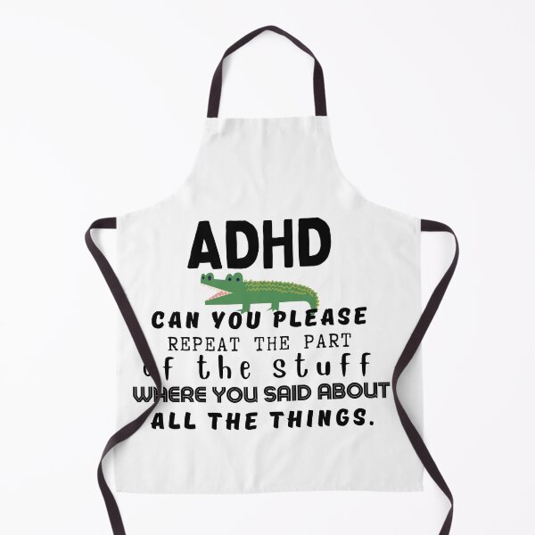 Item preview, ADHD - Can you please repeat the part of the stuff where you said about all the things - Dark on Light - Option F designed and sold by TheBerriesADHD.