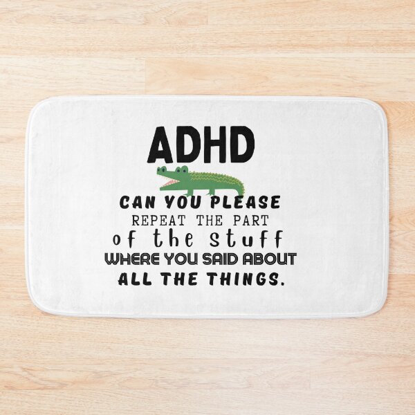 Item preview, ADHD - Can you please repeat the part of the stuff where you said about all the things - Dark on Light - Option F designed and sold by TheBerriesADHD.