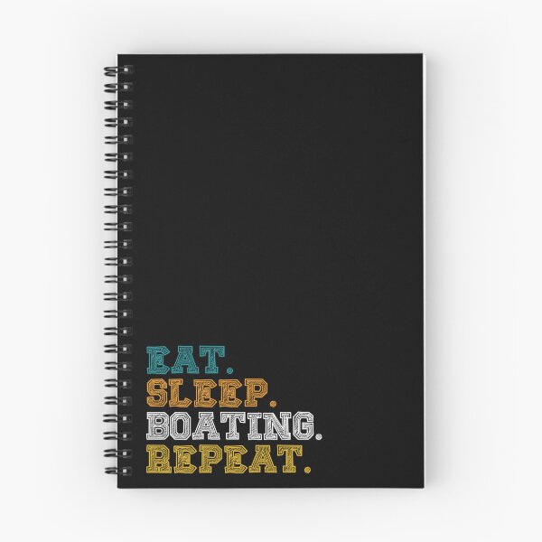 Item preview, Eat, Sleep, Boating, Repeat Funny Bow Design designed and sold by TJOutfitters.