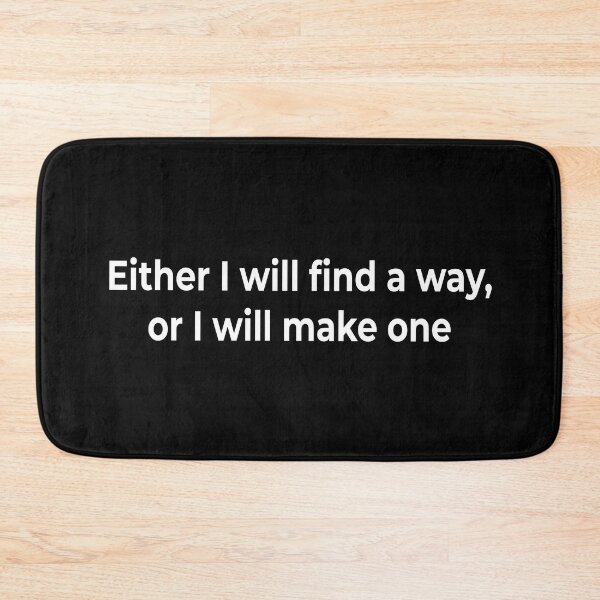 Item preview, Either I will find a way, or I will make one designed and sold by KingPhilosopher.
