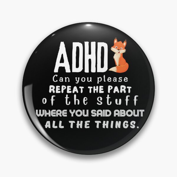 Item preview, ADHD - Can you please repeat the part of the stuff where you said about all the things - Light on Dark - Option G designed and sold by TheBerriesADHD.
