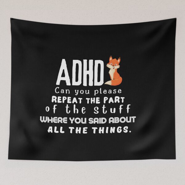 Item preview, ADHD - Can you please repeat the part of the stuff where you said about all the things - Light on Dark - Option G designed and sold by TheBerriesADHD.