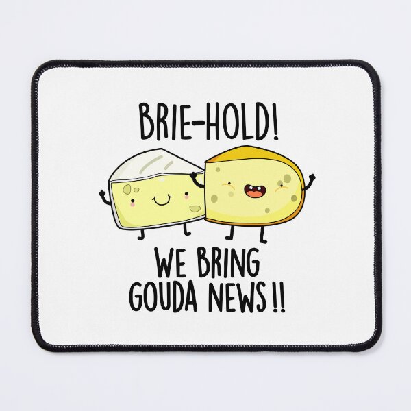 Item preview, Brie-hold We Bring Gouda News Funny Cheese Puns designed and sold by punnybone.