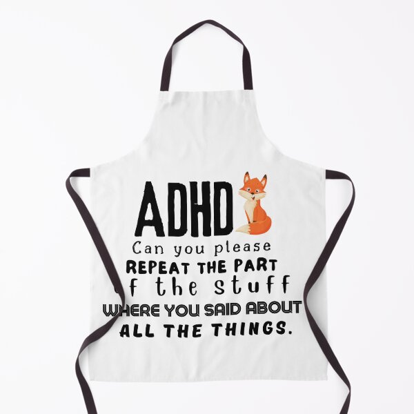 Item preview, ADHD - Can you please repeat the part of the stuff where you said about all the things - Dark on Light - Option G designed and sold by TheBerriesADHD.