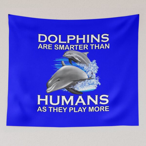 Item preview, Dolphin Design Dolphins Are Smarter Than Humans designed and sold by fantasticdesign.