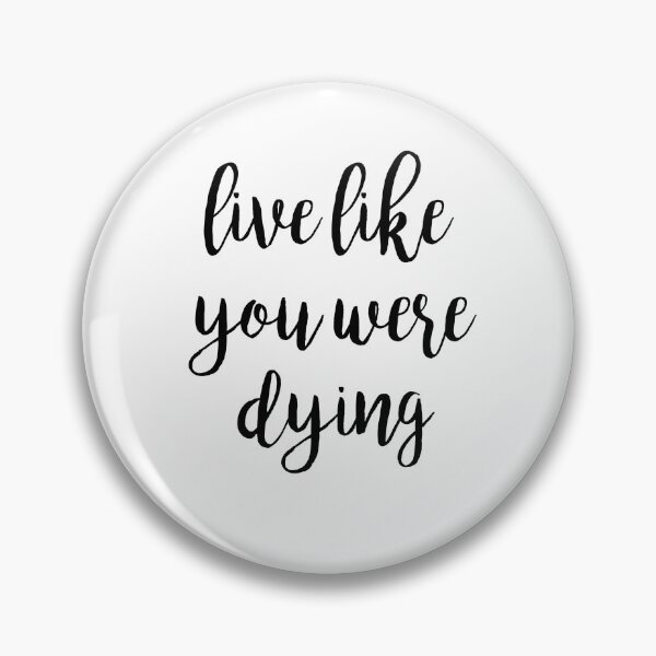Item preview, Live like you were young quote designed and sold by afonso-arts.