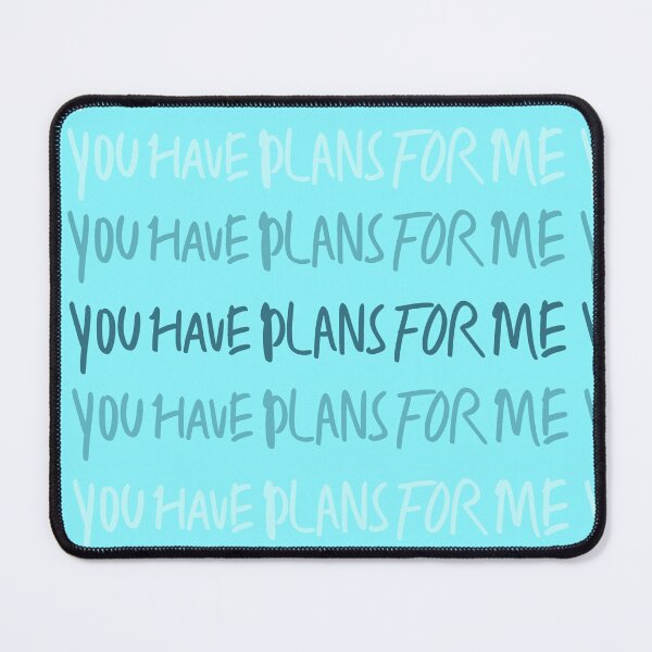 Item preview, “You have plans for me” designed and sold by Dayna Laudensack.