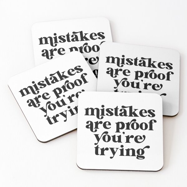 Item preview, Mistakes are proof you're trying designed and sold by The Quantum Cutie.