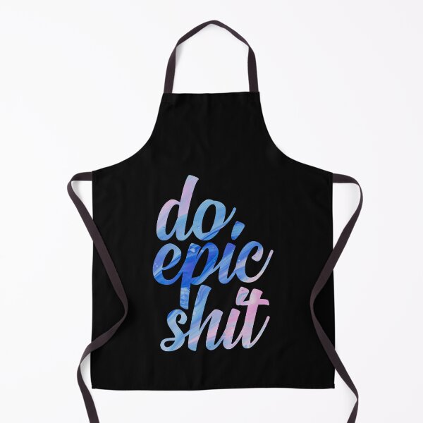 Item preview, Do epic shit designed and sold by GiftTree.