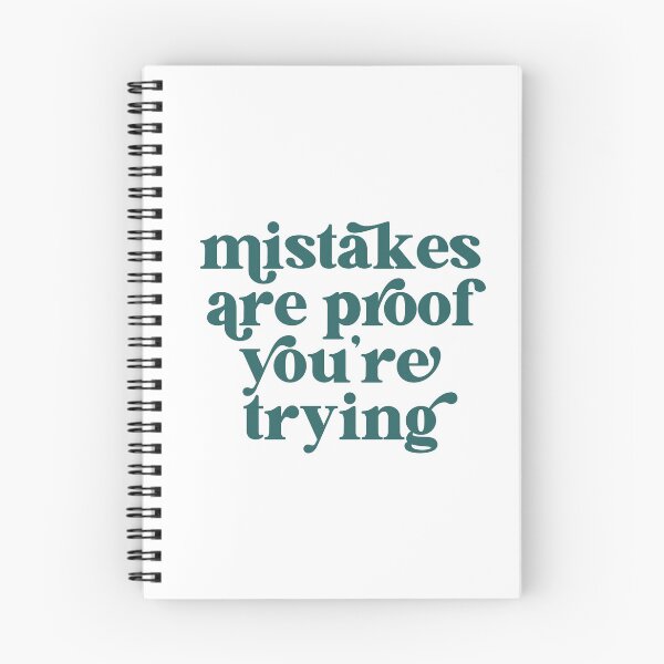 Item preview, Mistakes are proof you're trying designed and sold by The Quantum Cutie.