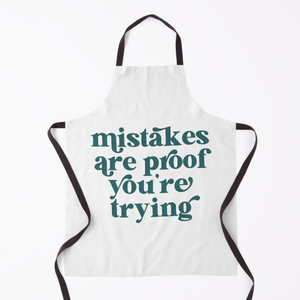Item preview, Mistakes are proof you're trying designed and sold by The Quantum Cutie.