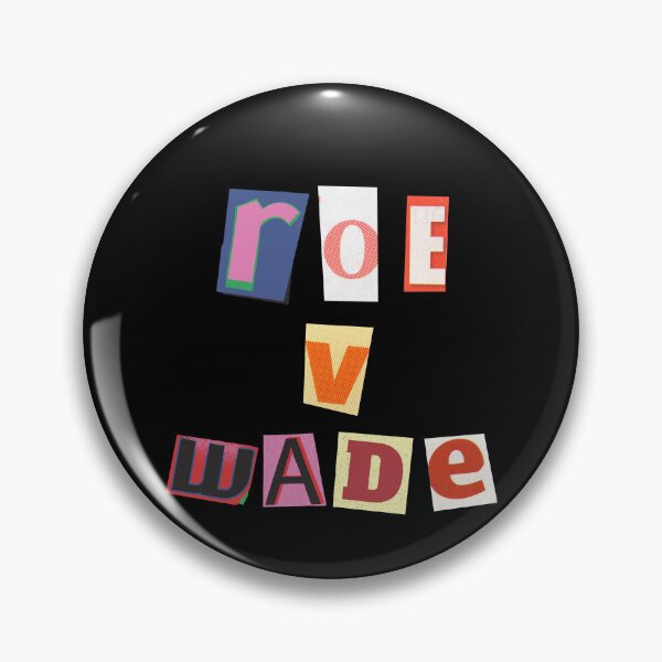 Item preview, Roe v Wade - Pro Choice designed and sold by MacAndMoose.
