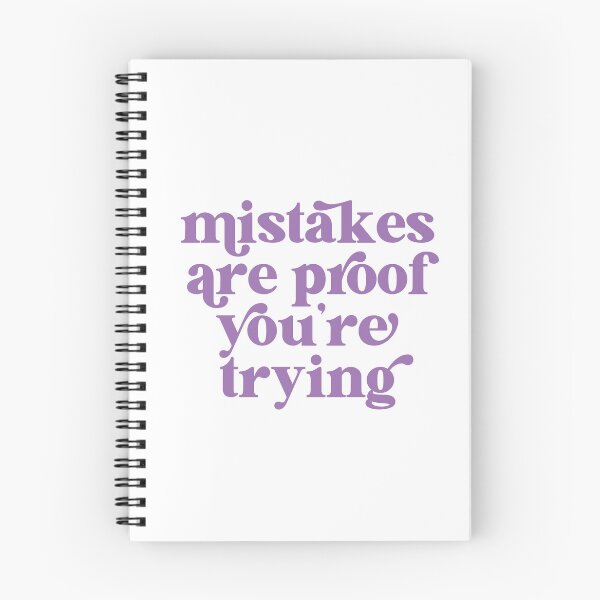 Item preview, Mistakes are proof you're trying designed and sold by The Quantum Cutie.