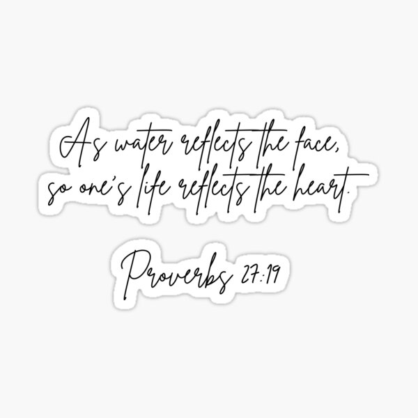 Proverbs 27 19 Sticker For Sale By Magleen Redbubble proverbs-27-19-sticker-for-sale-by-magleen-redbubble