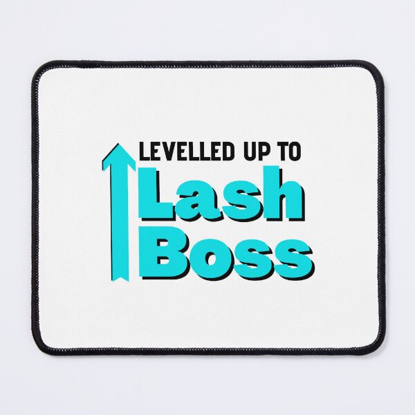 Item preview, Levelled up to lash boss designed and sold by 306Biz.