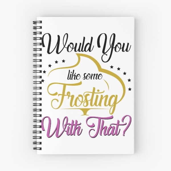 Item preview, Would You Like Some Frosting With That? designed and sold by jslbdesigns.