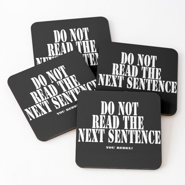 Item preview, Do Not Read The Next Sentence - You Rebel T-Shirt designed and sold by deanworld.