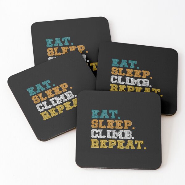 Item preview, Eat, Sleep, Climb, Repeat Design designed and sold by TJOutfitters.