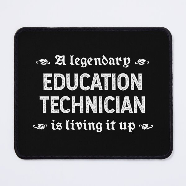 Item preview, A Legendary Education Technician Is Living It Up designed and sold by TimespunThreads.