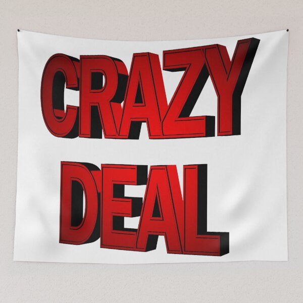 Item preview, Crazy Deal  designed and sold by The Happiness Market .