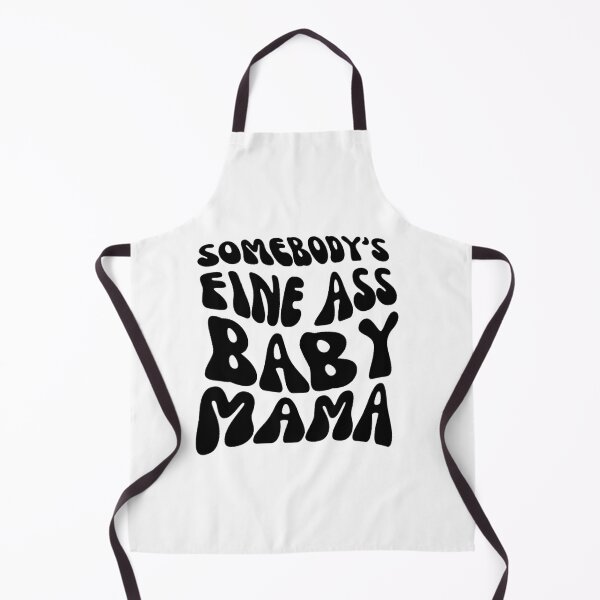 Item preview, Somebody's Fine Ass Baby Mama designed and sold by zakariadesigner.