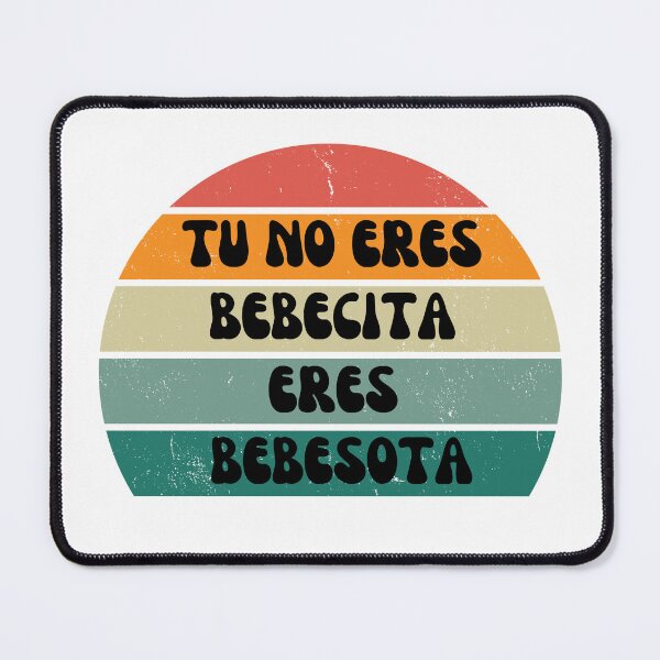 Item preview, Tu no eres bebecita eres bebesota v3 designed and sold by zakariadesigner.
