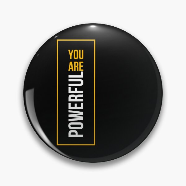 Item preview, You are POWERFUL designed and sold by ArrogantOwl.