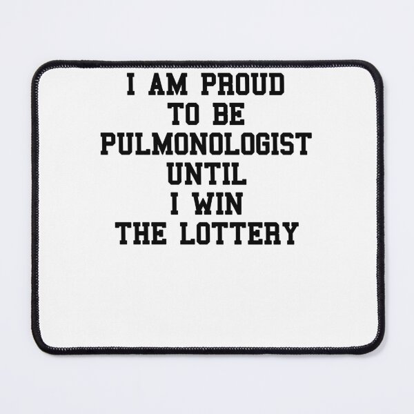 Item preview, PULMONOLOGIST Sayings designed and sold by SydneyLoving.