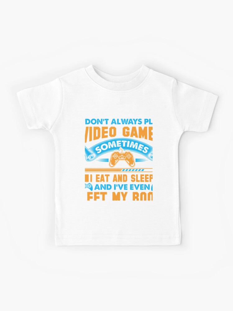 Kids remonss Sayings for : by Gaming T-Shirt | Funny Video Sale \
