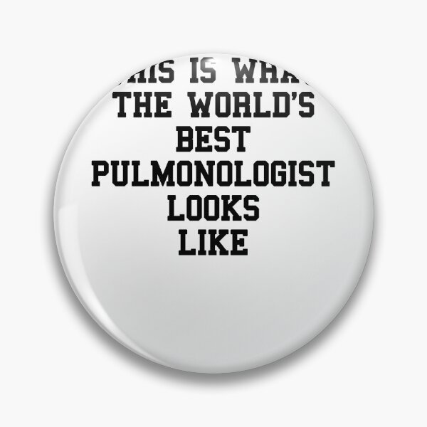 Item preview, PULMONOLOGIST Sayings designed and sold by SydneyLoving.