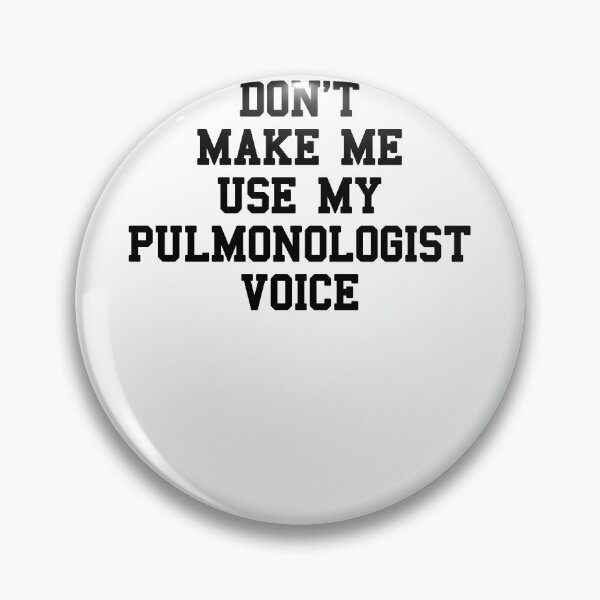 Item preview, PULMONOLOGIST Sayings designed and sold by SydneyLoving.