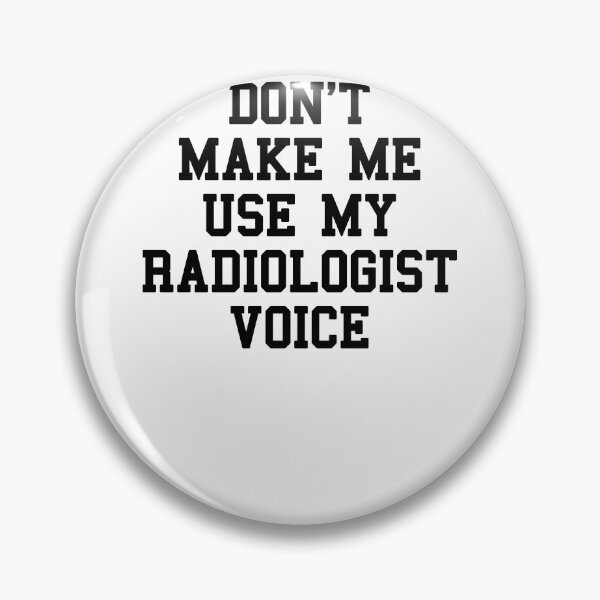 Item preview, RADIOLOGIST Funny Students Quotes designed and sold by SydneyLoving.