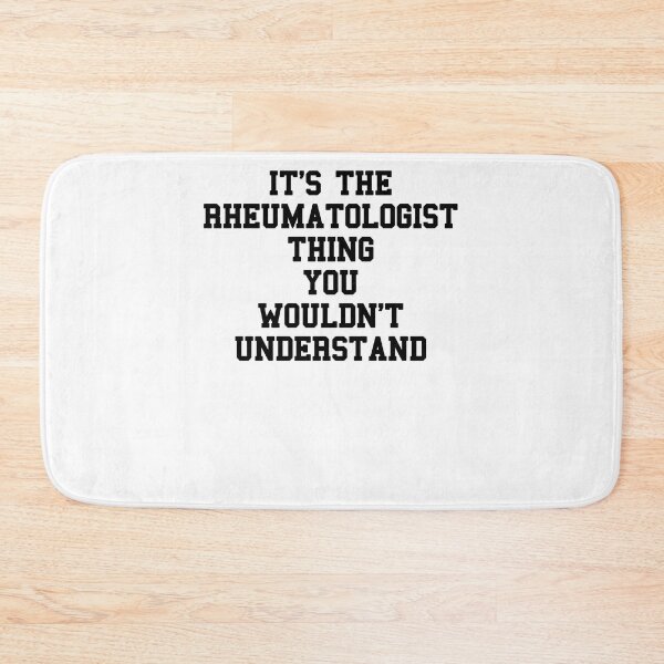 Item preview, RHEUMATOLOGIST Funny Sayings designed and sold by SydneyLoving.