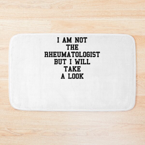 Item preview, RHEUMATOLOGIST Funny Sayings designed and sold by SydneyLoving.