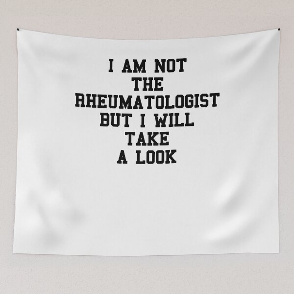 Item preview, RHEUMATOLOGIST Funny Sayings designed and sold by SydneyLoving.