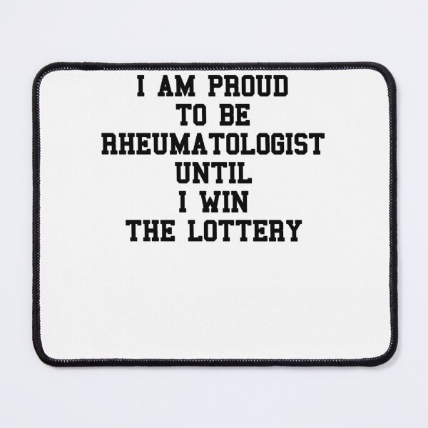 Item preview, RHEUMATOLOGIST Funny Sayings designed and sold by SydneyLoving.