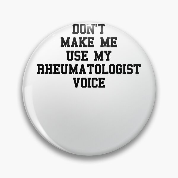 Item preview, RHEUMATOLOGIST Funny Sayings designed and sold by SydneyLoving.
